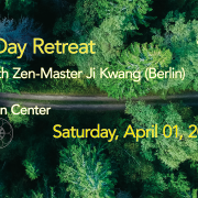 One-Day Retreat (hybrid) with Zen Master Ji Kwang - Saturday, April 1, 2023.