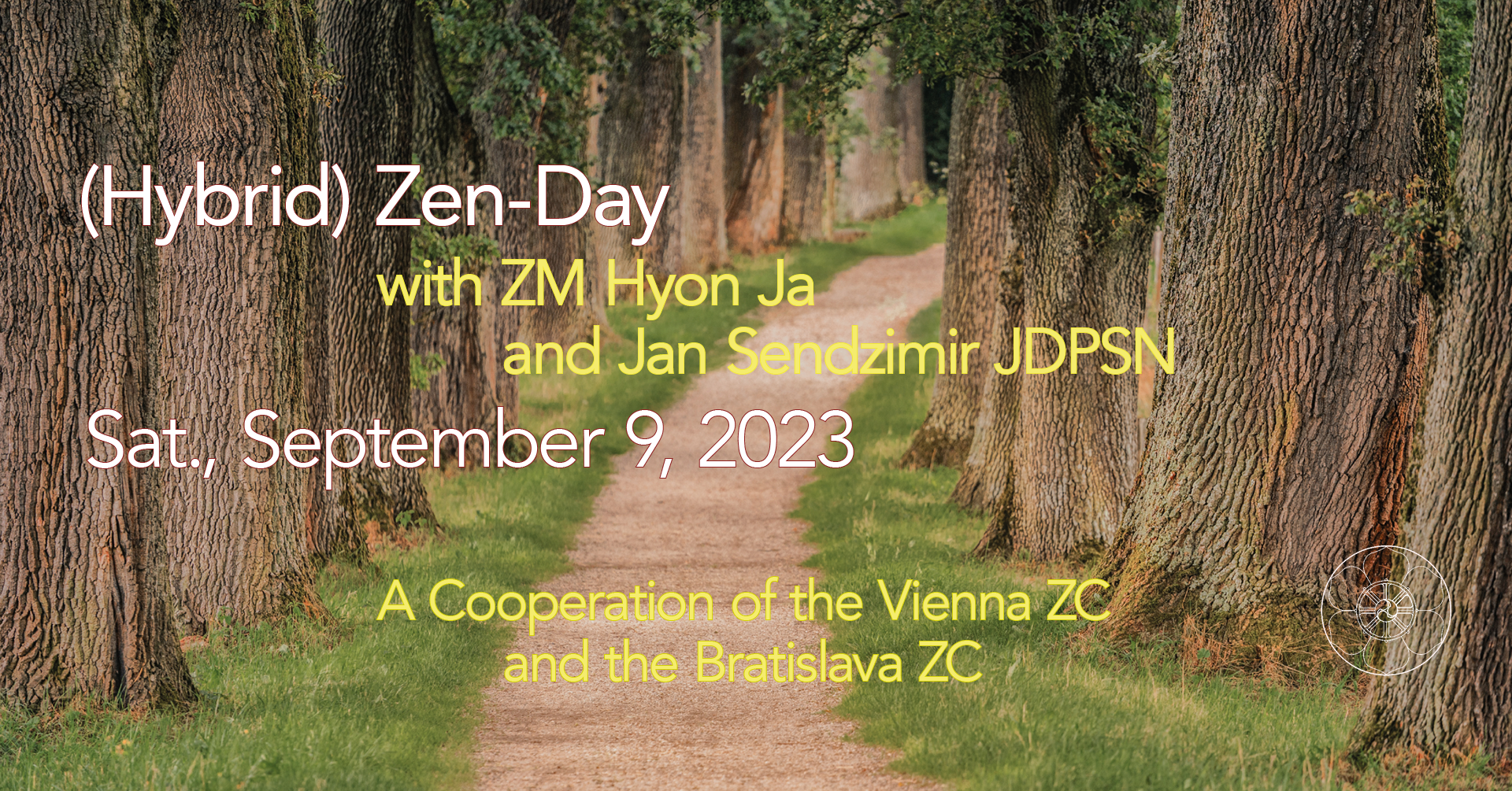 Zen Day (hybrid) – Saturday, September 9, 2023 at the Vienna Zen Center, the Bratislava Zen Center, and via Zoom